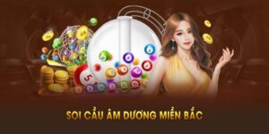 Bet88 Hướng Dẫn Soi Cầu Âm Dương Miền Bắc Siêu Hiệu Quả